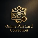 Online Pan Card Correction & Update Service